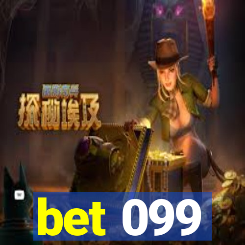 bet 099